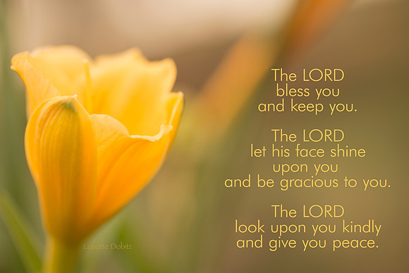 The Lord Bless You and Keep You