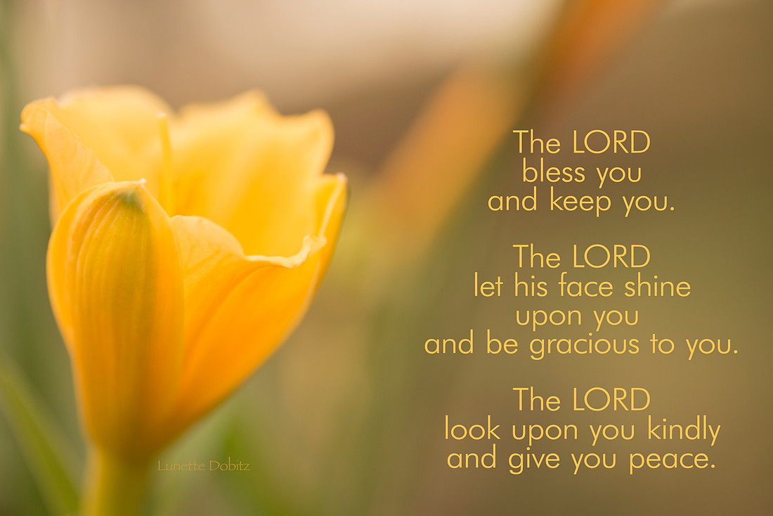 The Lord Bless You and Keep You